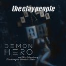 Clay People - Demon Hero And Other (Vinyle Neuf)