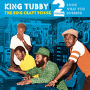 King Tubby - Meets The Ring Craft Posse Vol 2: Look What You Dubbing (Vinyle Neuf)