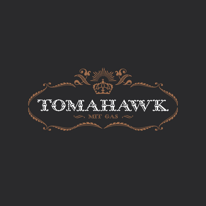 Tomahawk - Mit Gas (Vinyle Neuf)