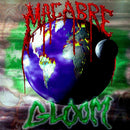 Macabre - Gloom (Vinyle Neuf)