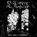 Extensive Slaughter - More Than A Nightmare (Vinyle Neuf)