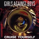 Girls Against Boys - Cruise Yourself (Couleur) (Vinyle Neuf)