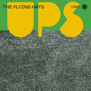 The Flying Hats - Ups (Vinyle Neuf)