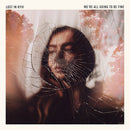 Lost In Kyiv - Were All Going To Be Fine (Vinyle Neuf)