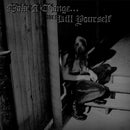 Make A Change Kill Yourself - Make A Change Kill Yourself (Vinyle Neuf)