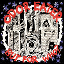 Odor Eater - But For Who? (Vinyle Neuf)