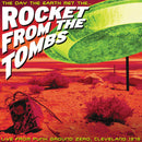 Rocket From The Tombs - The Day The Earth Met (Vinyle Neuf)