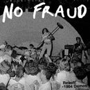 No Fraud - Revolt: 1984 Demos (Vinyle Neuf)