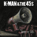 K-Man And The 45s - Heed The Call (Vinyle Neuf)