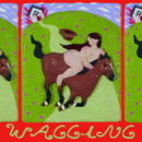 Wagging - Wagging (Vinyle Neuf)