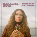 Meredith Moon - From Here To The Sea (Vinyle Neuf)