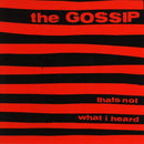 Gossip - Thats Not What I Heard (Vinyle Neuf)