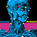 Asterisk - No School (Vinyle Neuf)