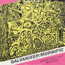 Galvanizer / Morbific - Galvanizer / Morbific (Vinyle Neuf)