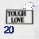 Various - Tough Love 20: Dont Do Anything Important With Anybody Else (Vinyle Neuf)