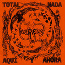 Total Nada - Aqui Y Ahora (Vinyle Neuf)