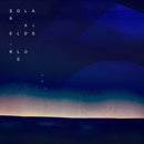 Solar Fields - Blue (Vinyle Neuf)
