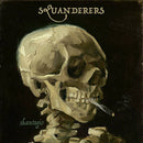 Squanderers - Skantagio (Vinyle Neuf)
