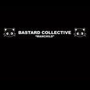 Bastard Collective - Manchild (Vinyle Neuf)
