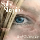 Sally Shapiro - Ready To Live A Lie (Vinyle Neuf)