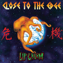 Lip Cream - Close To The Edge (Vinyle Neuf)