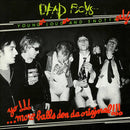 Dead Boys - Younger Louder And Snottyer! (Vinyle Neuf)