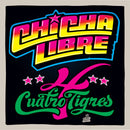 Chicha Libre - Quatro Tigres (Vinyle Neuf)