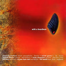 Pharoah Sanders / Bill Laswell - With A Heartbeat (Vinyle Neuf)