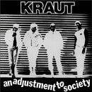 Kraut - An Adjustment To Society (Vinyle Neuf)