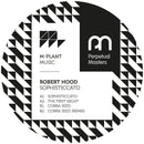 Robert Hood - Sophisticcato (Vinyle Neuf)