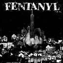Fentanyl - Fentanyl (Vinyle Neuf)