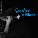 Freiwillige Selbstkontrolle - Ca Cest Le Blues (Vinyle Neuf)