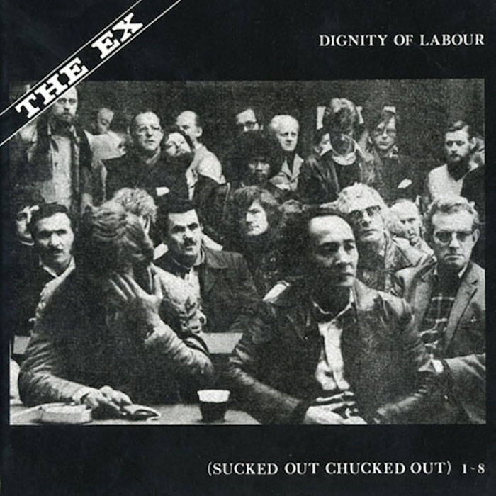 Ex - Dignity Of Labour (Vinyle Neuf)