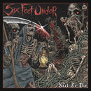 Six Feet Under - Next To Die (Vinyle Neuf)