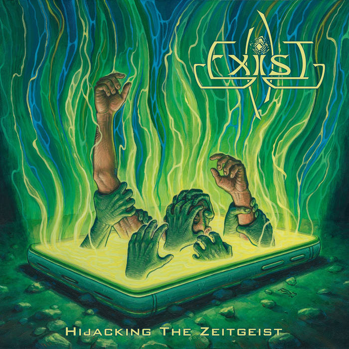 Exist - Hijacking The Zeitgeist (Vinyle Neuf)