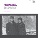 Rashied Ali / Leroy Jenkins Ali - Swift Are The Winds Of Life (Expanded Edition) (Vinyle Neuf)