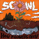 Scowl - How Flowers Grow (Vinyle Neuf)