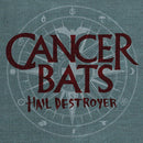 Cancer Bats - Hail Destroyer (Vinyle Neuf)