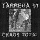 Tarrega 91 - Ckaos Total (Vinyle Neuf)