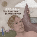 Bill Callahan - Shepherd In A Sheepskin Vest (Vinyle Neuf)