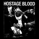 Hostage Blood - Hostage Blood (Vinyle Neuf)
