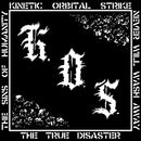 Kinetic Orbital Strike - The True Disaster (Version LP) (Vinyle Neuf)