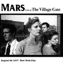 Mars - Live At The Village Gate 1977 (Vinyle Neuf)
