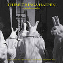 These Things Happen - A Gentle Reminder (Vinyle Neuf)