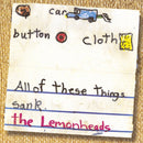 Lemonheads - Car Button Cloth (Vinyle Neuf)
