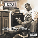 Reks - More Grey Hairs (Vinyle Neuf)