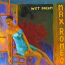 Max Romeo - Wet Dream (Vinyle Neuf)