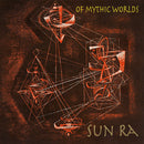 Sun Ra - Of Mythic Worlds (Vinyle Neuf)