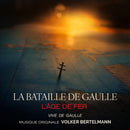 Soundtrack - Volker Bertelmann: La Bataille De Gaulle: LAge De Fer (Vinyle Neuf)