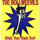 Bollweevils - Stick Your Neck Out (Vinyle Neuf)